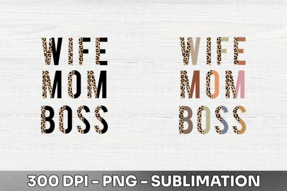 Wife Mom Boss Half Leopard: A Bold Design Statement